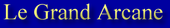 Le Grand Arcane
